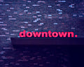 DOWNTOWN VEGAS
